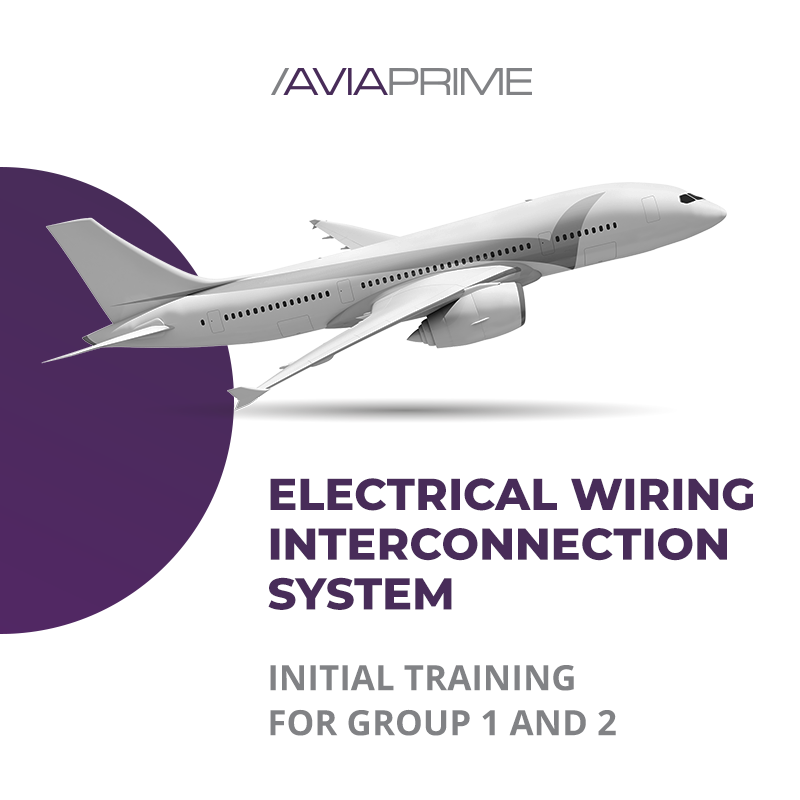EWIS (Electrical Wiring Interconnection Systems) In Aircraft Maintenance – Initial Training